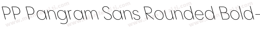 PP Pangram Sans Rounded Bold字体转换